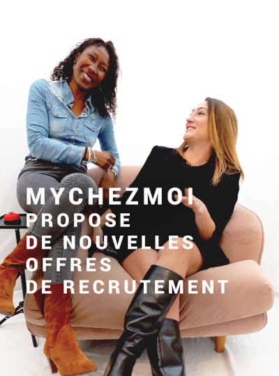 mychezmoi recrute